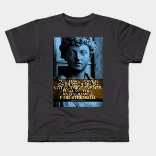 Marcus Aurelius Inspirational Quote 2 Kids T-Shirt